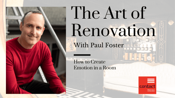 Contact Renovations How to Create Emotion in a Room