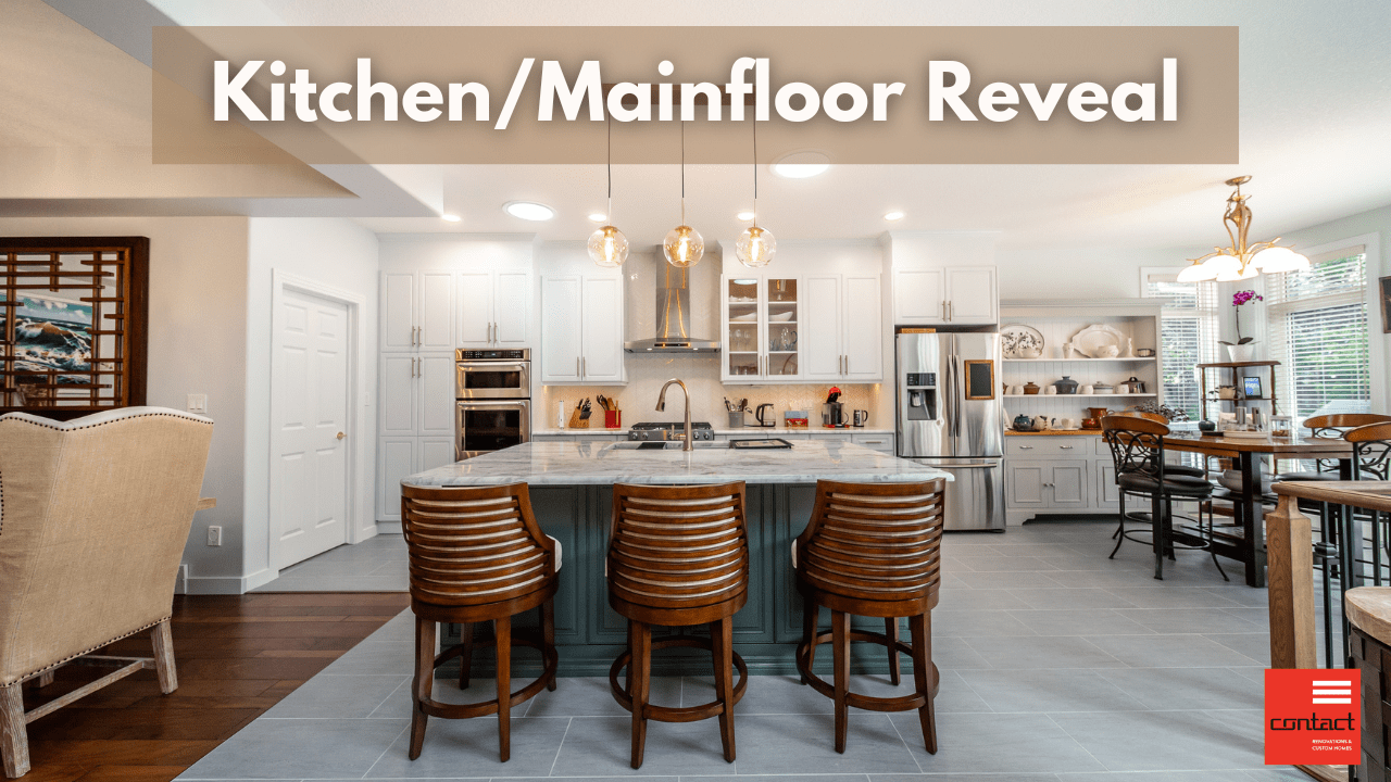 Kitchen/Mainfloor Renovation Reveal, Contact Renovations blog