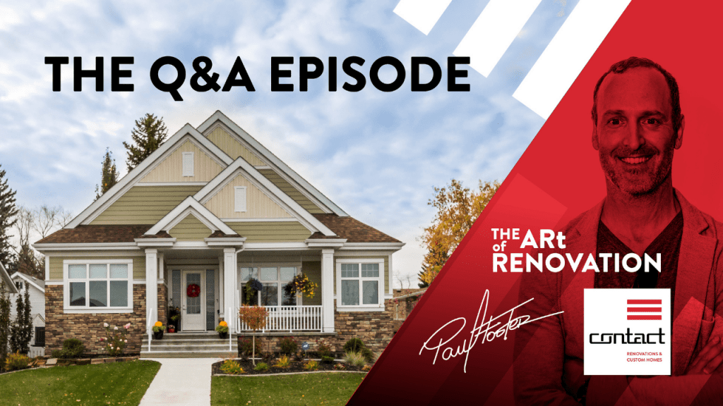 Home Renovation Question and Answer The Art of Renovation LIVE