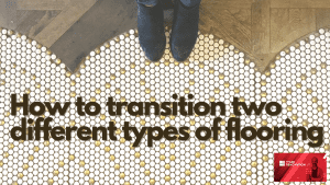 how to transition two different types of flooring